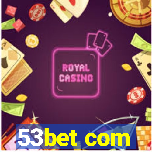 53bet com